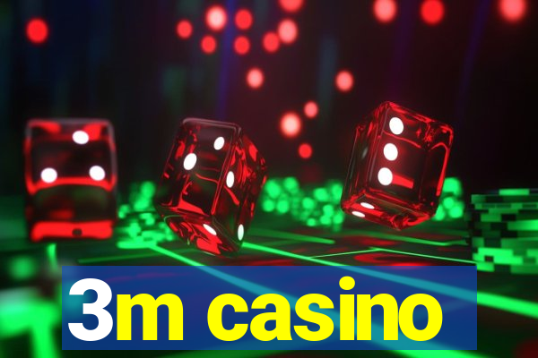 3m casino